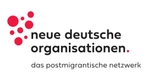 neue deutsche organisationen – das postmigrantische Netzwerk e.V.